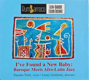 cd I've Found a New Baby- Baroque Meets Afro-Latin Jazz